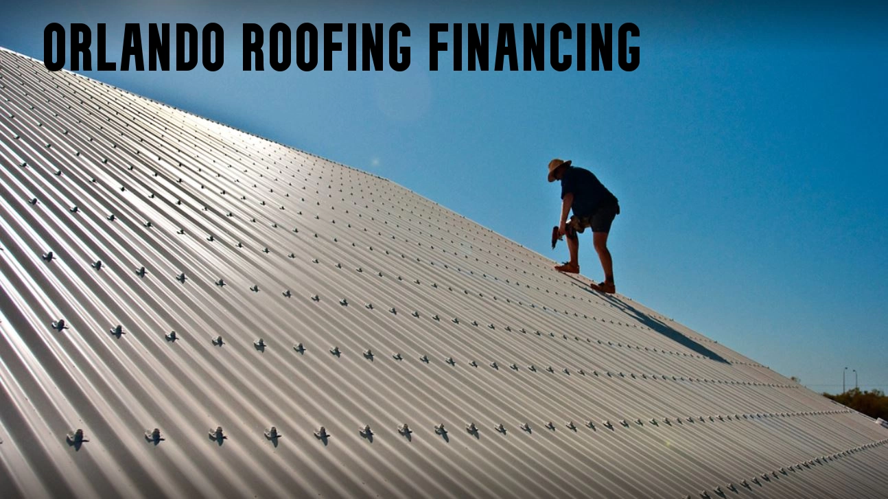 orlando roofing financing